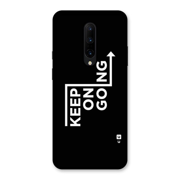 Keep On Going Back Case for OnePlus 7 Pro